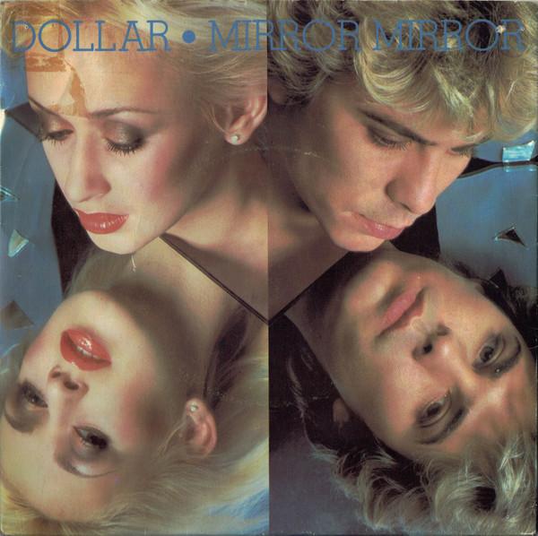 Dollar - Mirror Mirror