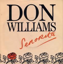 Don Williams (2) - Senorita
