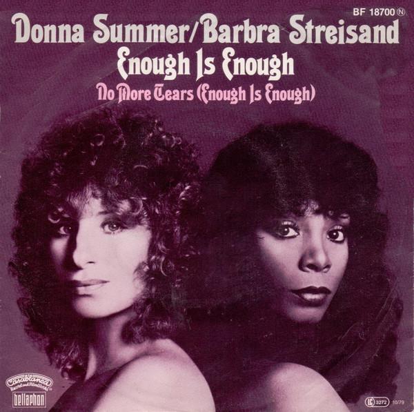 Donna Summer, Barbra Streisand - Enough Is Enough