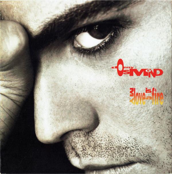 Donny Osmond - My Love Is A Fire