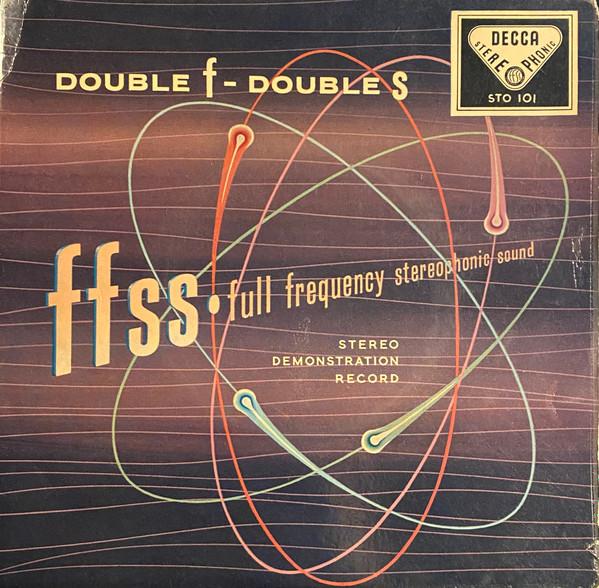  - Double F - Double S : Stereo Demonstration Record