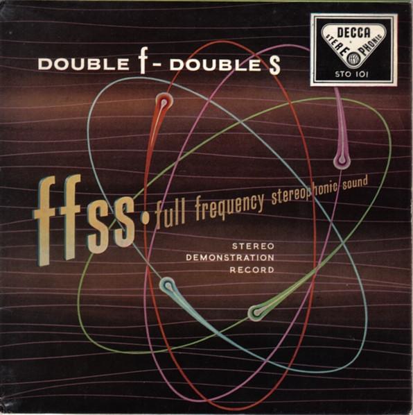  - Double F - Double S (Stereo Demonstration Record)