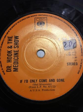 Dr. Hook & The Medicine Show - If I'd Only Come And Gone