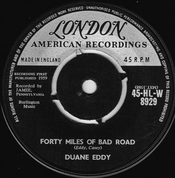 Duane Eddy - Forty Miles Of Bad Road