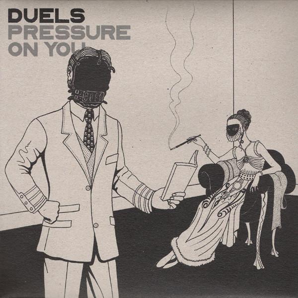 Duels - Pressure On You