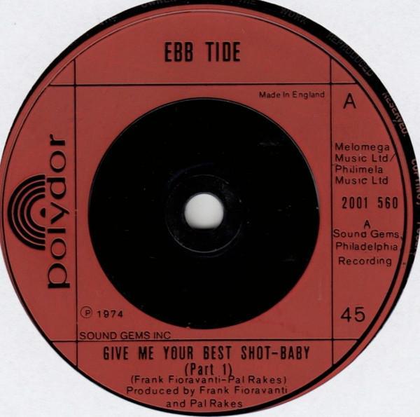 Ebb Tide - Give Me Your Best Shot-Baby