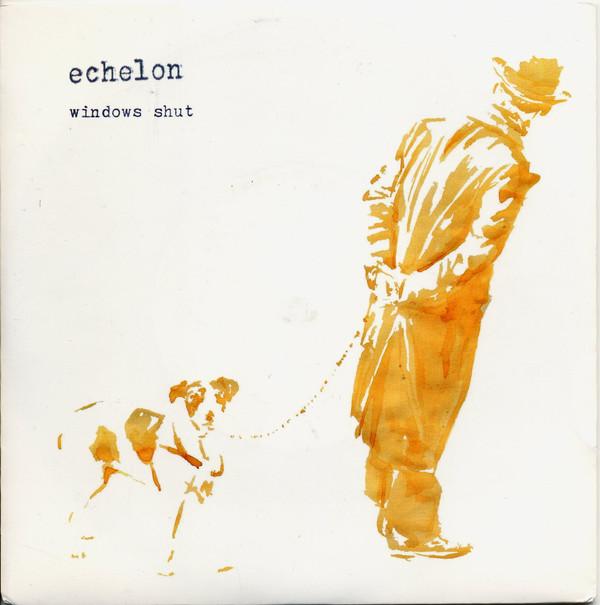 Echelon (4) - Windows Shut