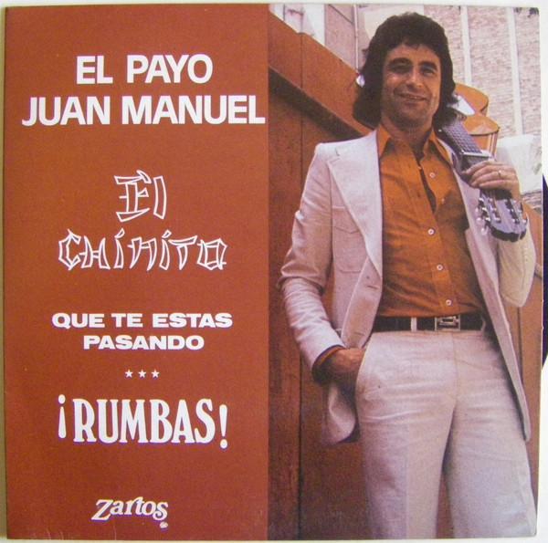 El Payo Juan Manuel - El Chinito