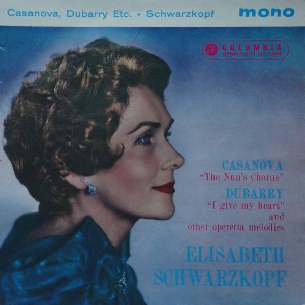 Elisabeth Schwarzkopf - Casanova, Dubarry Etc.