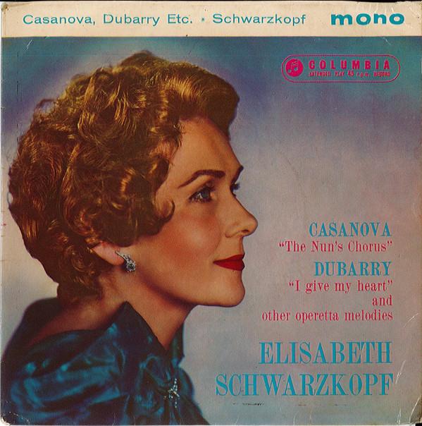 Elisabeth Schwarzkopf - Casanova, Dubarry Etc.