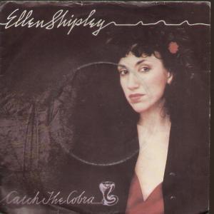 Ellen Shipley - Catch The Cobra