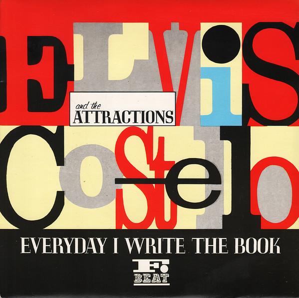 Elvis Costello & The Attractions - Everyday I Write The Book
