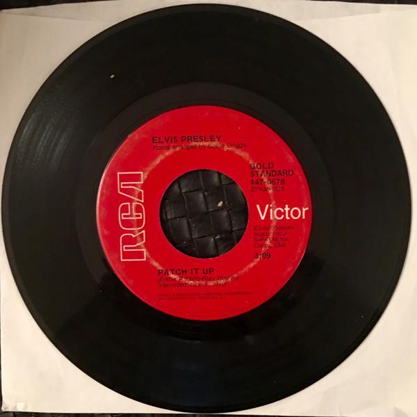 Elvis Presley - Patch It Up / You Don't Have to Say You Love Me