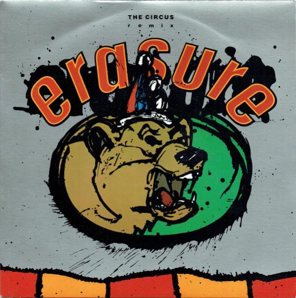 Erasure - The Circus (Remix)