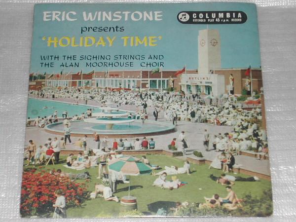 Eric Winstone, The Alan Moorhouse Choir, The Sighing Strings - Presents Holiday Time