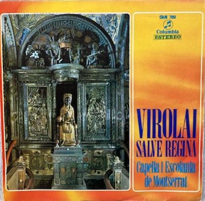 Escolanía De Montserrat - Virolai / Salve Regina