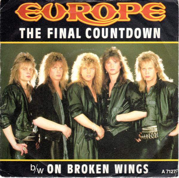 Europe (2) - The Final Countdown b/w Broken Wings