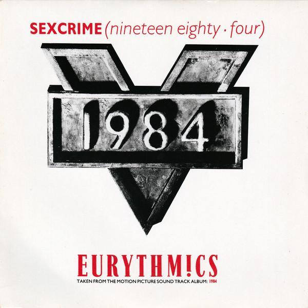 Eurythmics - Sexcrime (Nineteen Eighty • Four)