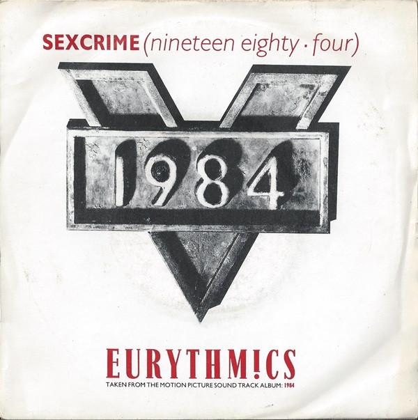 Eurythmics - Sexcrime (Nineteen Eighty • Four)
