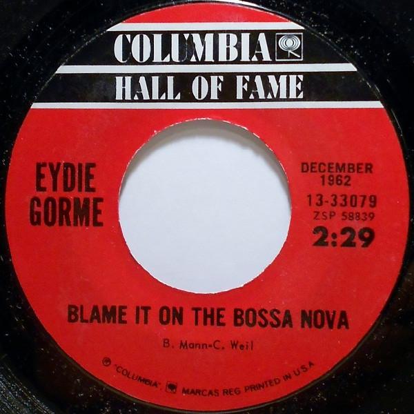 Eydie Gormé - Blame It On The Bossa Nova / Can't Get Over (The Bossa Nova)