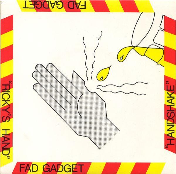 Fad Gadget - Ricky's Hand / Handshake