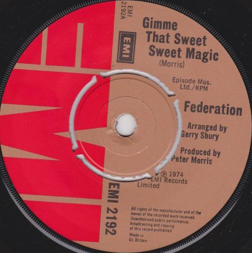 Federation (5) - Gimmie That Sweet Sweet Magic