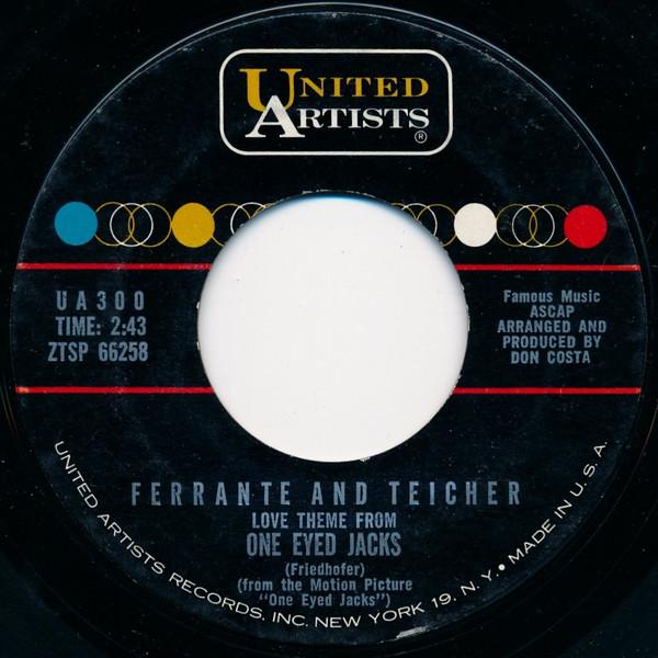 Ferrante & Teicher - Love Theme From One Eyed Jacks / Tara's Theme From Gone With The Wind