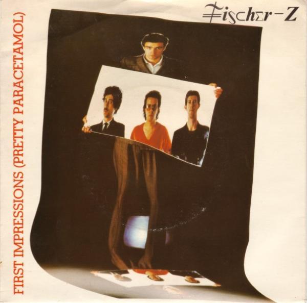 Fischer-Z - First Impressions (Pretty Paracetamol)