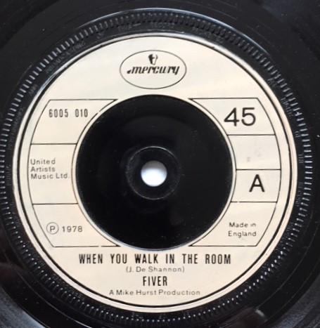 Fiver (2) - When You Walk In The Room