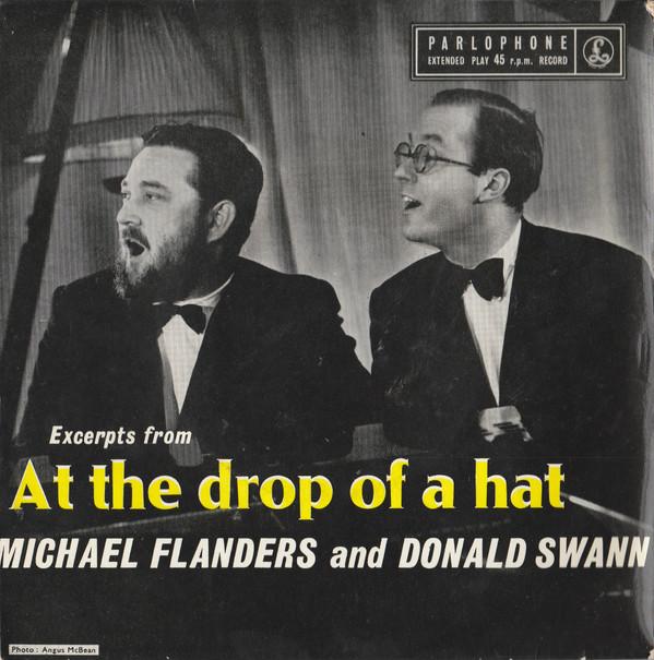 Flanders & Swann - Excerpts From "At The Drop Of A Hat"