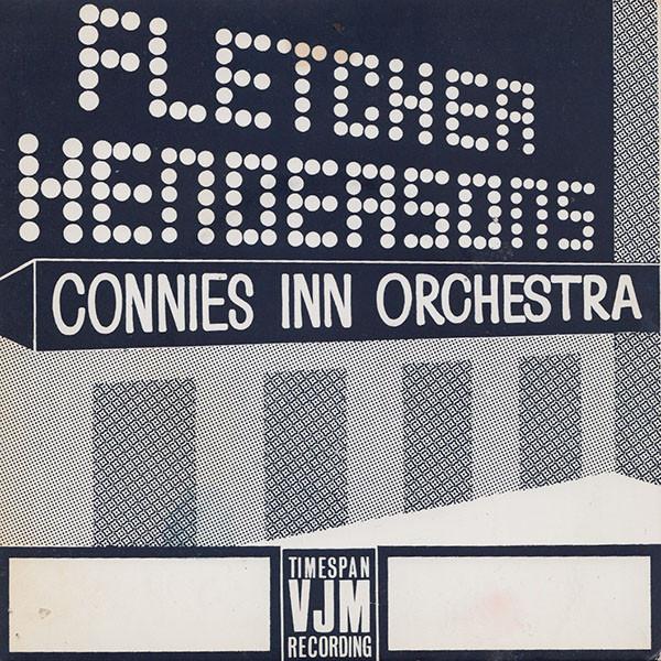 Fletcher Henderson And His Connie's Inn Orchestra - Fletcher Hendersons Connies Inn Orchestra