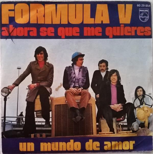 Formula V (2) - Ahora Se Que Me Quieres / Un Mundo De Amor