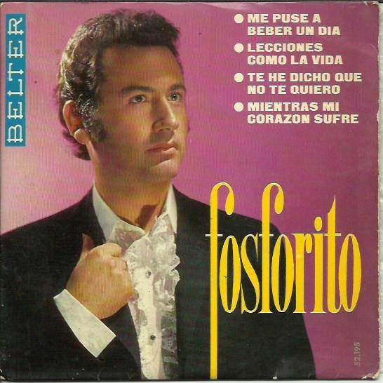 Fosforito - Me Puse A Beber Un Día