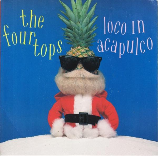 Four Tops - Loco In Acapulco
