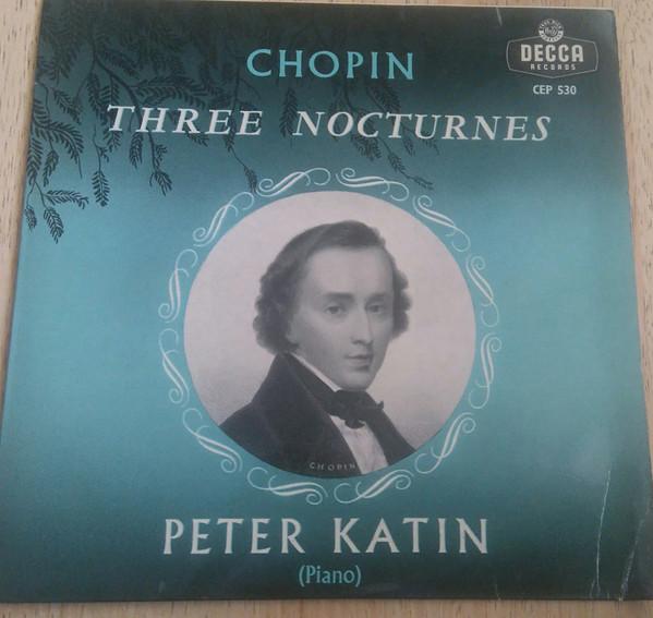 Frédéric Chopin, Peter Katin - Three Nocturnes
