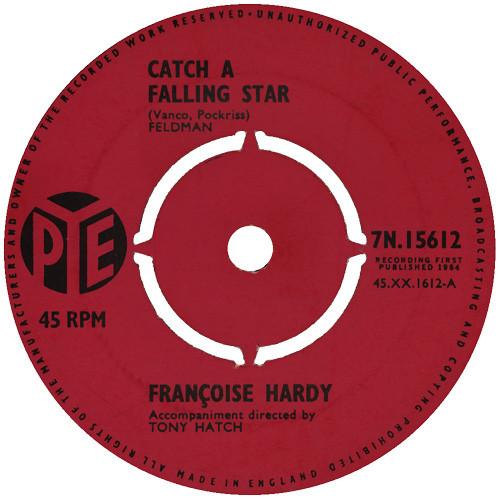 Françoise Hardy - Catch A Falling Star / Only Friends