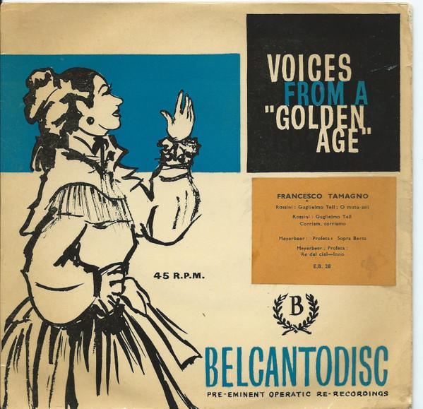 Francesco Tamagno - Voices From A Golden Age