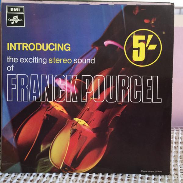 Franck Pourcel Et Son Grand Orchestre - Introducing The Exciting Stereo Sound Of Franck Pourcel