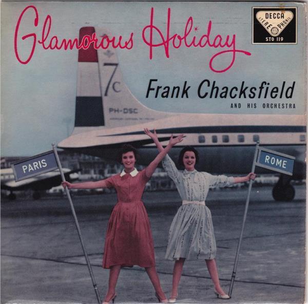 Frank Chacksfield & His Orchestra - Glamorous Holiday