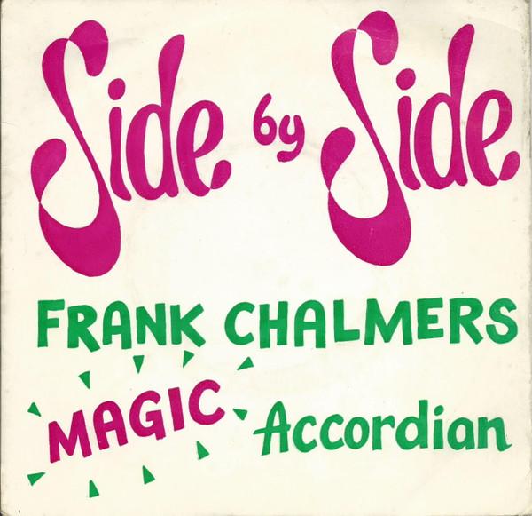 Frank Chalmers - Side By Side