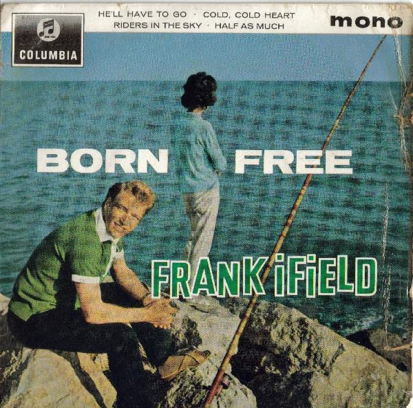 Frank Ifield, Norrie Paramor And His Orchestra - Born Free