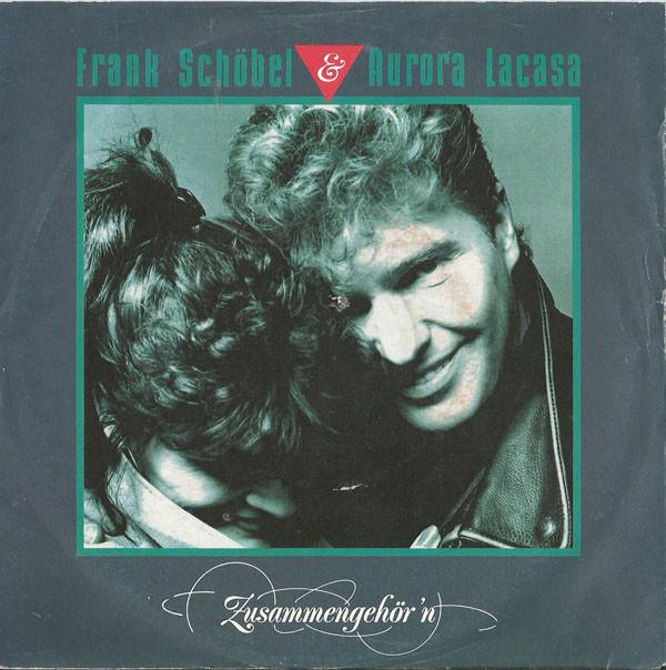 Frank Schöbel, Aurora Lacasa - Zusammengehör'n
