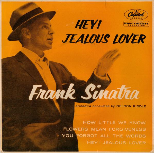 Frank Sinatra - Hey! Jealous Lover