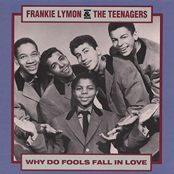 Frankie Lymon & The Teenagers - Why Do Fools Fall In Love