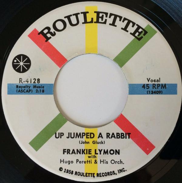 Frankie Lymon - Up Jumped A Rabbit / No Matter What You've Done