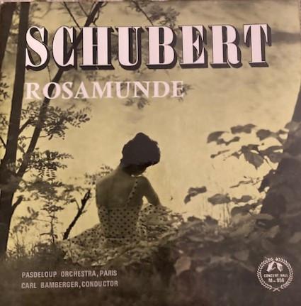 Franz Schubert, Orchestre De L'Association Des Concerts Pasdeloup, Carl Bamberger - Rosamunde
