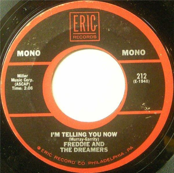 Freddie & The Dreamers - You Were Made For Me / I'm Telling You Now