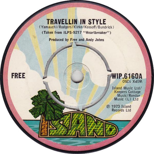 Free - Travellin' In Style