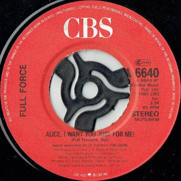 Full Force - Alice, I Want You Just For Me!