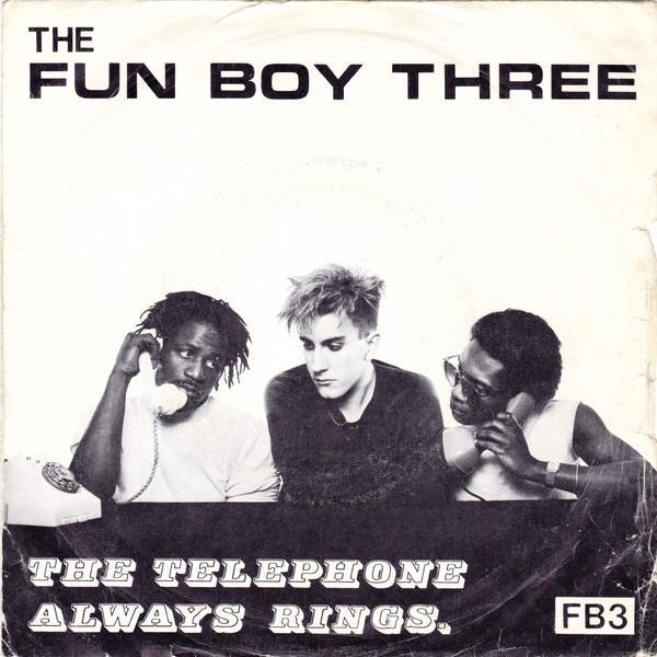 Fun Boy Three - The Telephone Always Rings